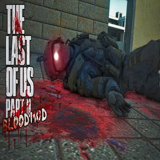 The Last Of Us 2 Bloody Mod addon