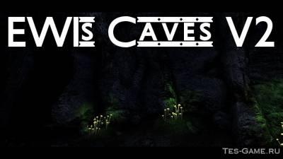 A unique view of caves from EWIs addon