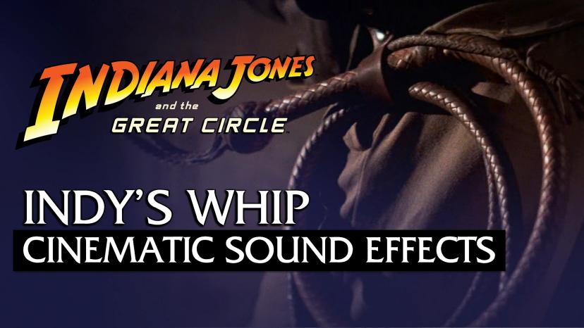Indy's Whip SFX - Cinematic Sound Effects addon