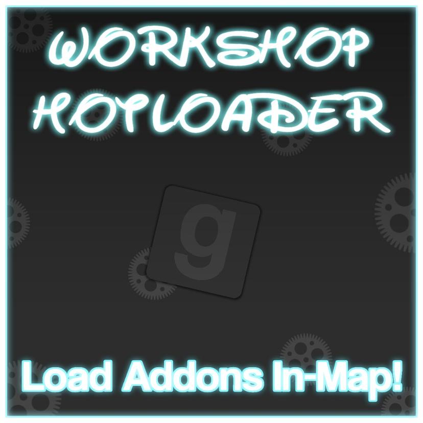 Midgame Workshop Hotloader мод addon