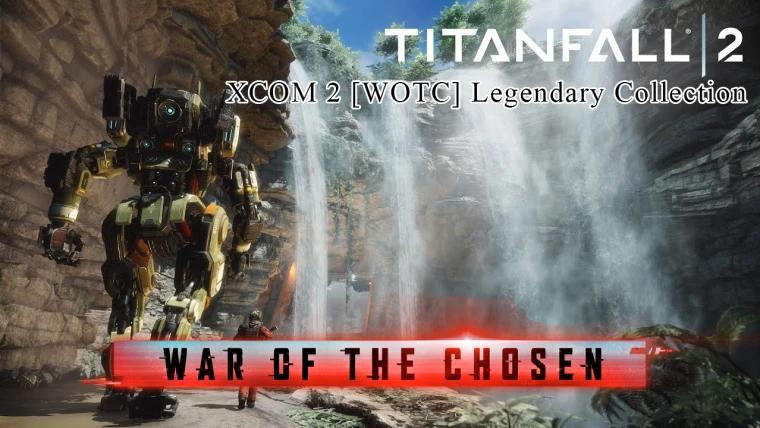 XCOM 2 "TitanFall Legendary Collection [WOTC]". МОД addon