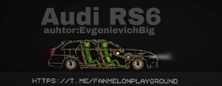 Guardar - Audi RS6 para Melon Playground addon