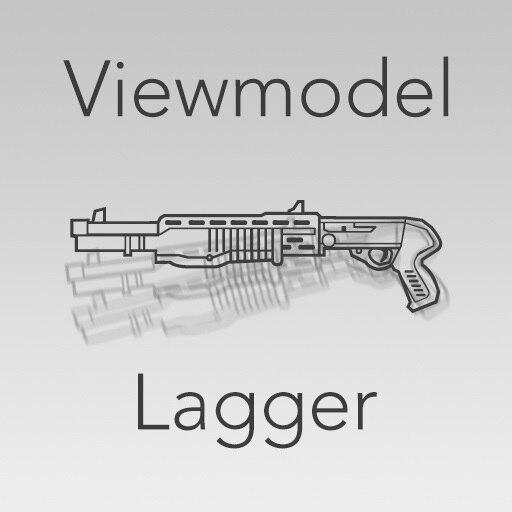 View model Lagger addon