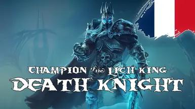 Death Knight Class - Lich King's Champion - FR Version addon