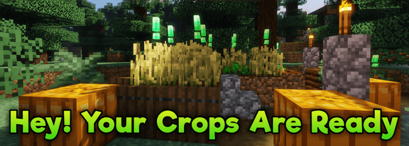 Hey! Your harvest is ready addon