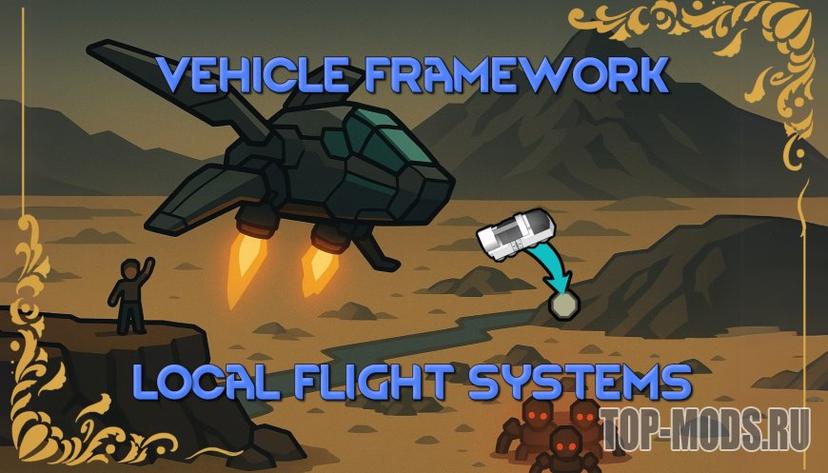 "Vehicle Framework: Local Flight Systems" mod addon