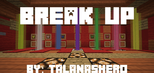 Break Up! | Карта для Minecraft addon