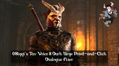 Siggi's Tav Voice 8 Dark Urge Point-and-Click Dialogue Fixer mod addon
