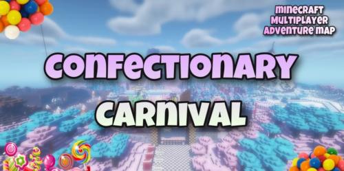 Confectionery Carnival | Map for Minecraft addon