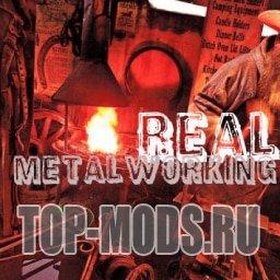 Мод «Real Metalworking» addon