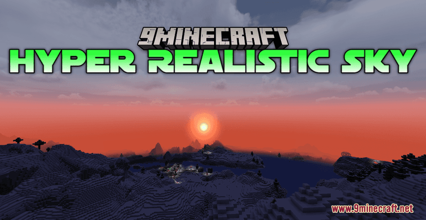 Hyper Realistic Sky Resource Pack (1.20.4, 1.20.2, 1.20.1) - texture pack addon