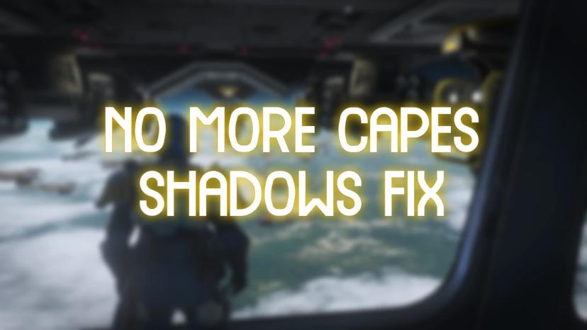 No More Capes Shadows Fix addon