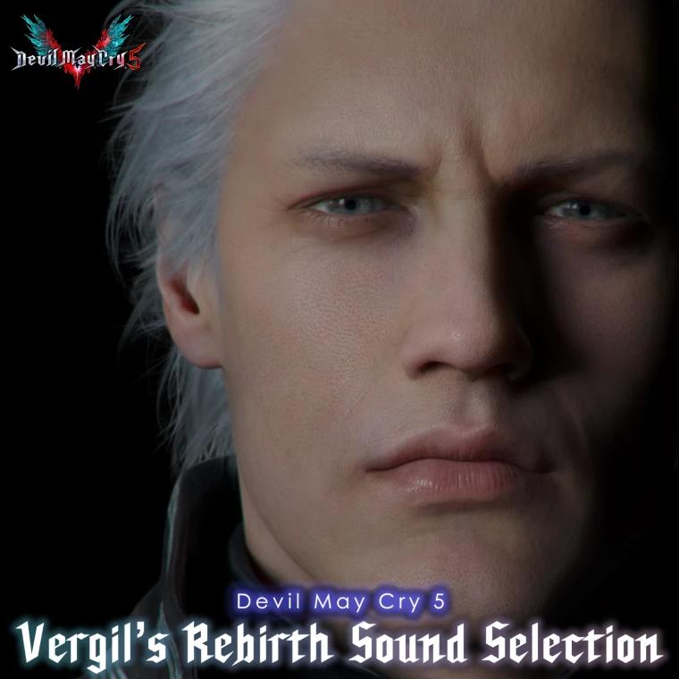 Devil May Cry 5 "Soundtrack Vergil's Rebirth Sound Selection".... addon