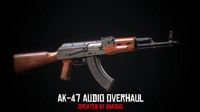 AK-47 Audio Overhaul - KristianD3 (Совместимость с боеприпасами) addon