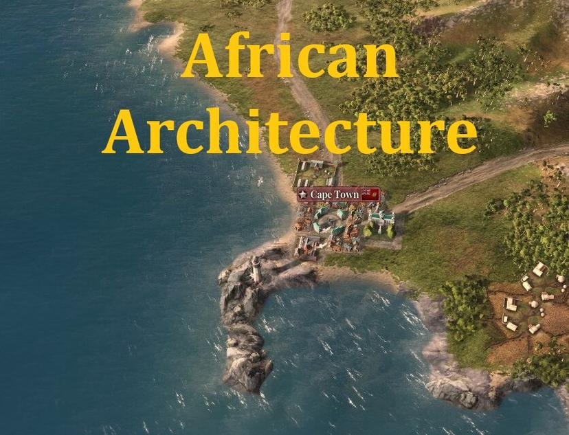 African Architecture/Mod addon