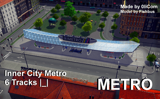 Metro inside the city | 6 tracks | |_| addon