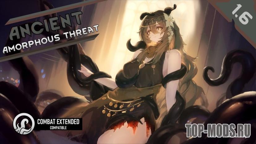 "Ancient amorphous threat" mod addon