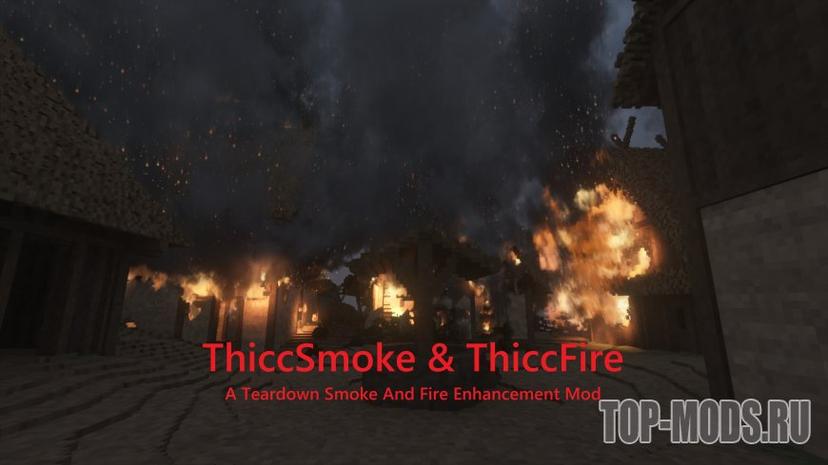 «ThiccSmoke & ThiccFire» мод addon