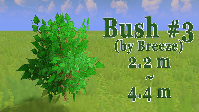 Bush #3 (2.2m ~ 4.4m) (by Breeze) addon
