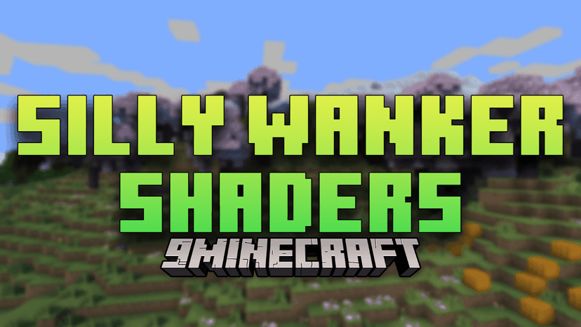 Silly Wanker Shaders (1.20.6) – stunning graphics without compromise addon