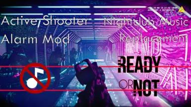 Active Shooter Alarm is a mod that replaces the music in a nightclub (without music). addon